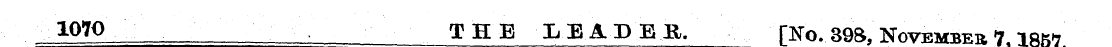 1070 THE LEADER. [No. 39S, November 7. l...