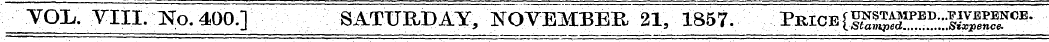 VOL. Till. No. 400.] SATURDAY, NOVEMBER ...