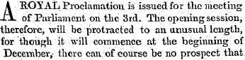 A ROYAL Proclamation is issued for the m...