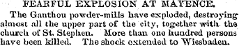 FEARFUL EXPLOSION AT MAYENCE. The Gantho...