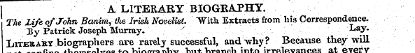 I A LITERARY BIOGEAJPHY. The Life of Joh...