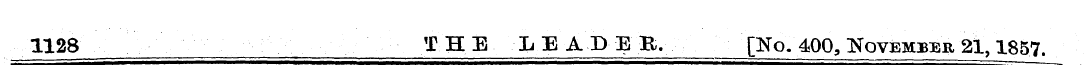 1128 THE LEADER. [No. 400, November 21,1...