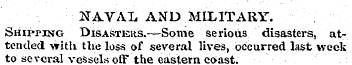 '¦¦ NAVAL AND,MILITARY. Shipping Disaste...
