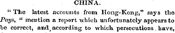 CHINA. "The latest accounts from Hong-Ko...