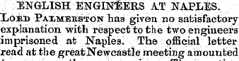 INGUSH ENGINEERS AT NAPLES. Lobd Paxmeks...