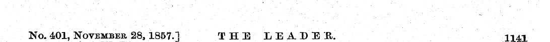No. 401, November 28,1857.] THE LEiDEE. ...