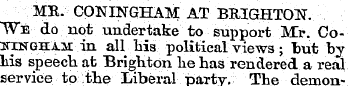 MIL C0NINGHAM AT BRIGHTON. "We do not un...