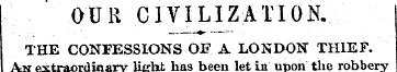 OUR GiVILIZATION. THE CONFESSIONS OF A L...