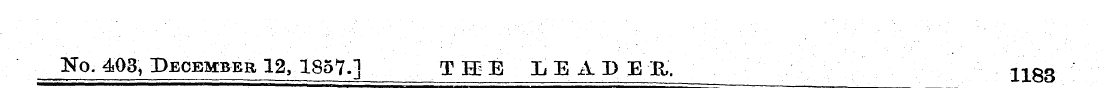 No. 403 » December 12, 1857.] THE LEADER...