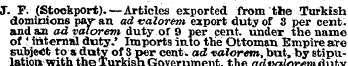 J. P. (Stookport).—Articles exported fro...