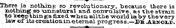 There is nothing so revolutionary, becau...