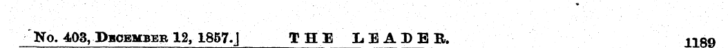 Ko. 403, Pboembeb 12, 1857.J THE LEADER....