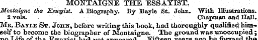 MONTAIGNE THE ESSAYIST. Montaigne the Es...