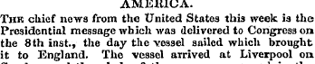 AMERICA. Thk chief news from the United ...