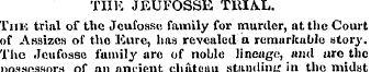TIIE JEUFOSSE TltlAL. Tiik trial of the ...