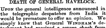 DEATH OF GENERAL HAVELOCK. TJpoit the ge...
