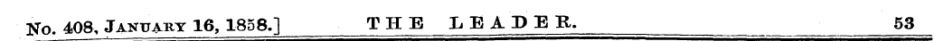 tfo. 408, January 16,1858.] THE LEADER, ...