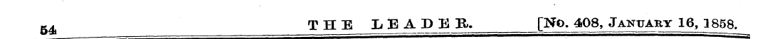 w ¦** _ ^ __ 54. THE LEADER. [No. 408, J...