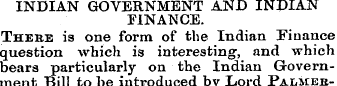 INDIAN GOVERNMENT AND INDIAN FINANCE. Th...