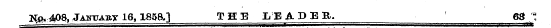 3^408, January 16,1858,] THE LEADER. 631