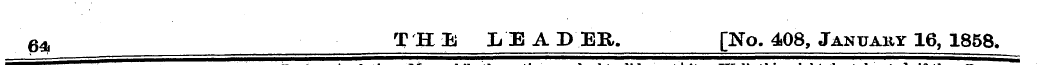 64 T H !E LEA PER. [No. 408, January 16,...
