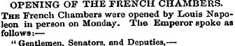 OPENING OF THE FRENCH CHAMBERS. The Fren...