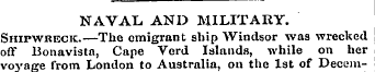 NAVAL AND MILITARY. Shipwreck.—The emigr...