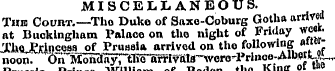 MISCELLANEOUS. The Court.—Tho Duke of Sa...