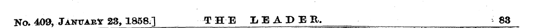No. 409, Janitab* 23,1858] THE LEADER. 8...