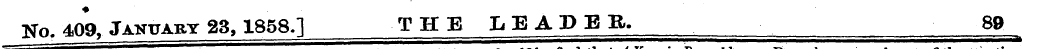 No. 409, January 23 ,1858.] T H E L E A ...