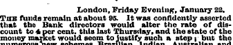 London, Friday Evening, January 22. The ...
