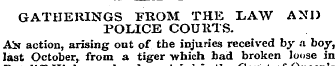 GATHERINGS FROM THE LAW AND POLICE COURT...