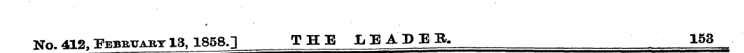 No. 412, February 13, 1858.J THE LEADEB....
