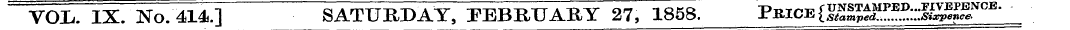 VOL. IX. No. 414,.] SATURDAY, FEBRUARY 2...
