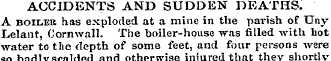 ACCIDENTS AND SUDDEN DEATHS. A boiler ha...