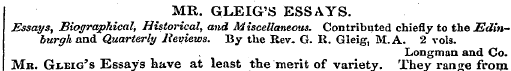 MR. GLEIG'S ESSAYS. Essays, Biographical...