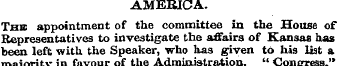 AMERICA. The appointment of the committe...
