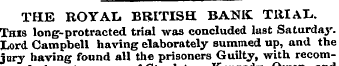 THE ROYAL BRITISH BANK TRIAL.. This long...