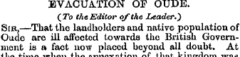 EVACUATION OF OUDE. (To the Editor of th...