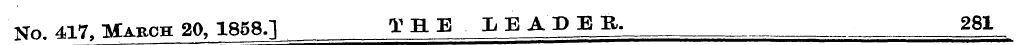 No. 417, March 20, 1858.1 THE XEADEB. 28...