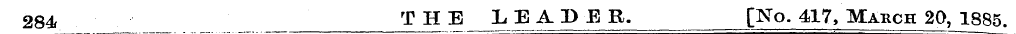 284 THE LEADER. [No. 417, March 20, 1885...