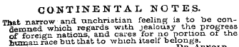 CONTINENTAL NOTES. That narrow and unchr...
