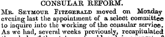 CONSULAR REFORM. Me. Seymour Fitzgerald ...