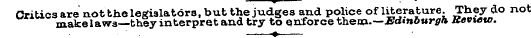 w Critics are not the legislators, but t...