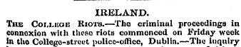 IRELAND. The Coixicok Riots.—The crimina...