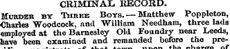 CRIMINAL RECORD. Murder by Three Boys. —...