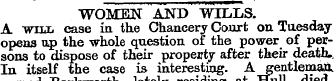WOMEN AND WILLS. A wiitti case in the Ch...