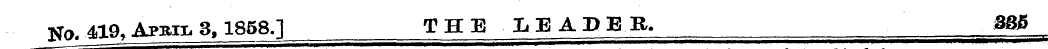 No 419, April 3, 1858.] THE LEADER, 3BB ...