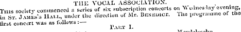 THE VOCAL ASSOCIATION. Tins society comm...