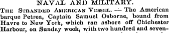 NAVAL AND MILITARY. The Stranded America...